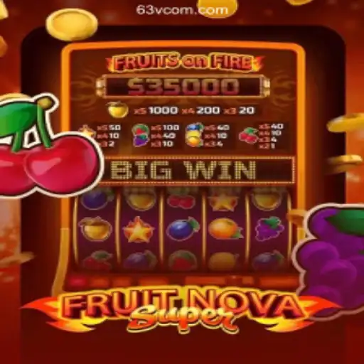 Exploring FruitNovaSuper: The Exciting New Game on 63V.COM