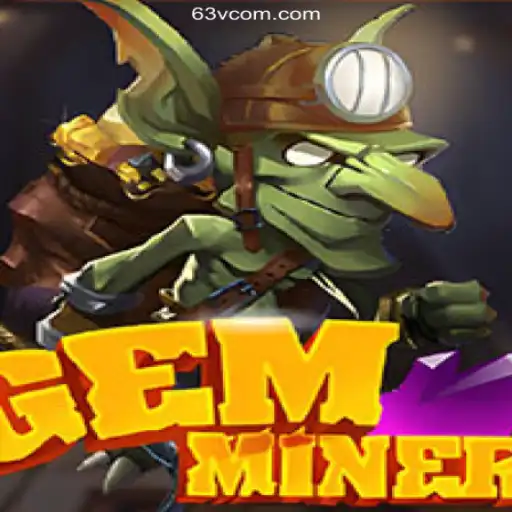 Explore GemMiner: The Exciting New Game on 63V.COM